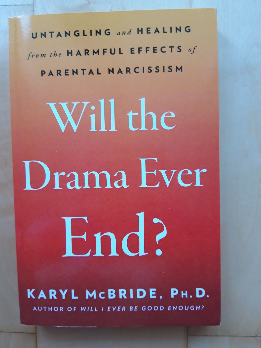 Libri: Buch: Karyl McBride, Will the Drama ever End – Nuovo (secondo la descrizione) da Liebefeld venduto da Fireball85
