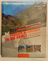 Eisenbahn Buch ©2000 - Auf steilen Schienen in die Berge