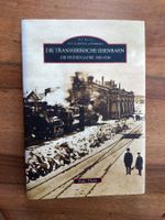 Die Transsibirische Eisenbahn - Die frühen Jahre 1900-1916