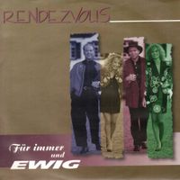 Single7  Rendevous  --  Für immer und ewig