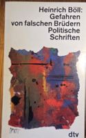 Heinrich Böll: Gefahren von falschen Brüdern - Top!