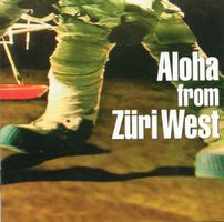 CD Züri West - Aloha from (2004)