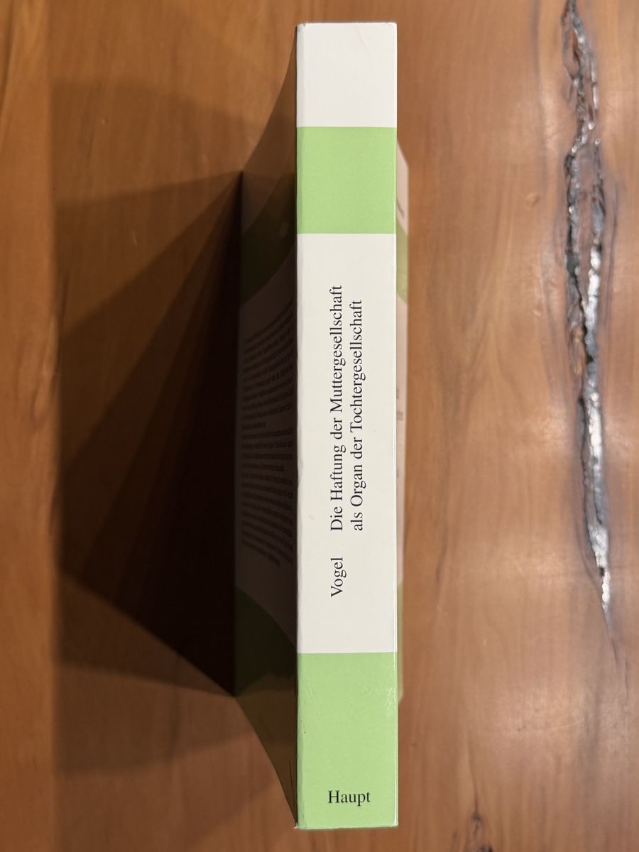 Libri: Die Haftung der Muttergesellschaft als materielles Organ – Usato da Volketswil venduto da doughboy 1