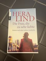 Hera Lind - Die Frau, die zu sehr liebte