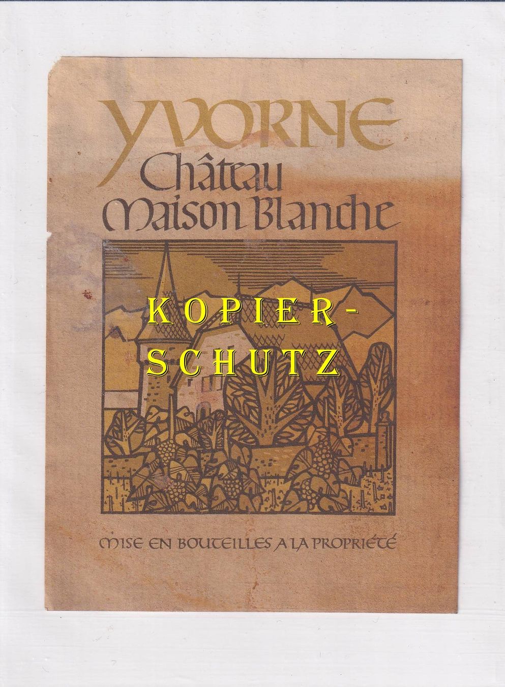 Carta: Etikette - Yvorne "Château Maison Blanche" /bd – Usato da Hombrechtikon venduto da Rudolf07