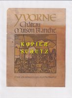 Etikette - Yvorne "Château Maison Blanche" /bd