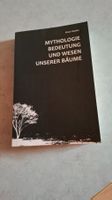 *Mythologie, Bedeutung und Wesen unserer Bäume* Tb/2017