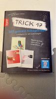 Trick 17: 365 Geniale Alltagstipps - Das Buch für dich!