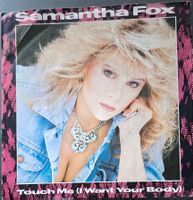 Vinyl-Single Samantha Fox - Touch Me (I Want Your Body)