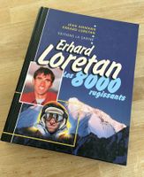 Erhard Loretan - Les 8000 rugissants / Biographie