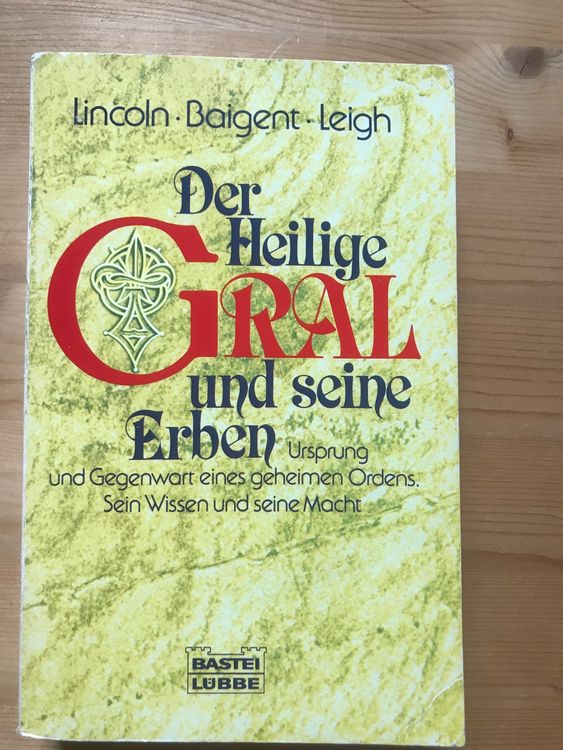 Der heilige Gral und seine Erben