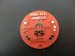 Altes Abzeichen Dorf Fest Urnäsch 100 Jahre 1875 - 1975