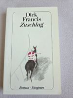 Dick Francis - Zuschlag