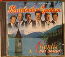 Kastelruther Spatzen – Atlantis Der Berge