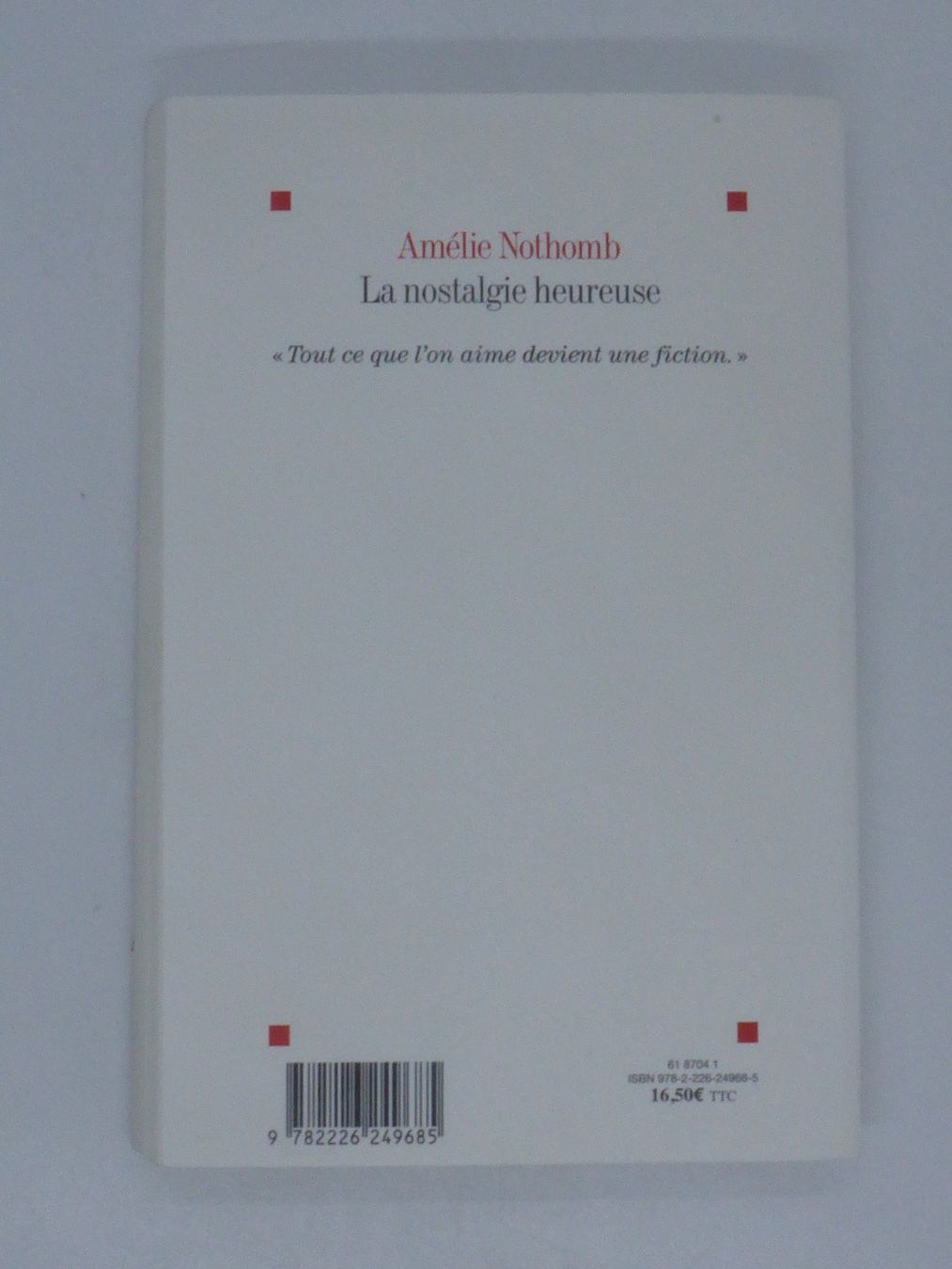 Libri: Amélie Nothomb - La nostalgie heureuse - 2013 – Usato da Porrentruy venduto da Kim017 1