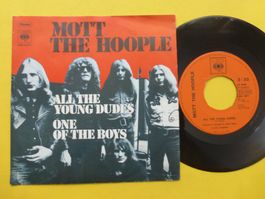 Mott The Hoople – All The Young Dudes / One Of The Boys