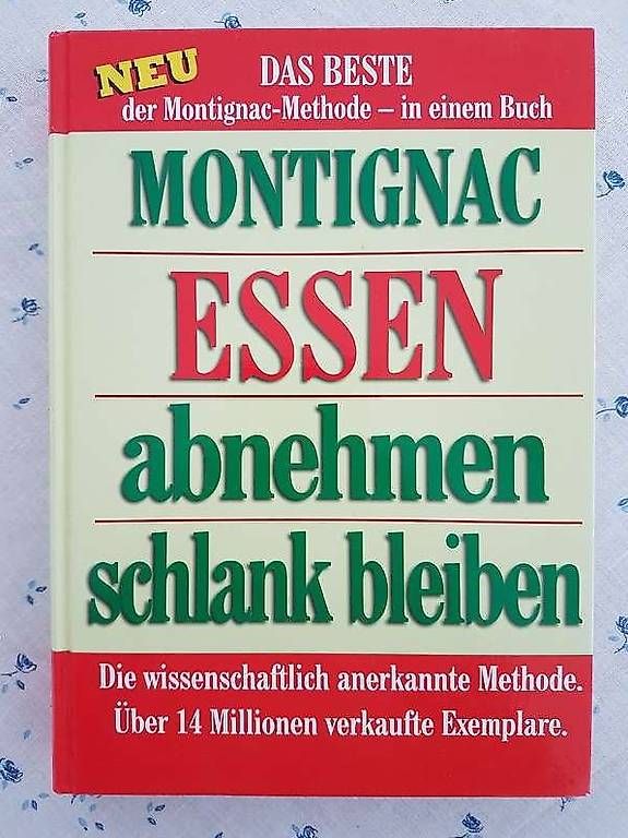 Bücher: Montignac - ESSEN - abnehmen - schlank bleiben – Neu (gemäss Beschreibung) aus Volketswil von rit_x6bj