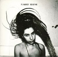 PJ Harvey – Rid Of Me - b