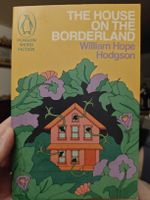 The House on the Borderland Penguin Weird Fiction Book