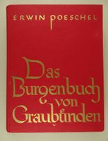 GRAUBÜNDEN BURGENBUCH, 1. AUSGABE 1929