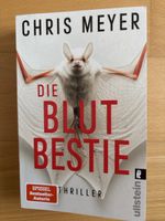 Chris Meyer, Die Blutbestie: Spannender Thriller