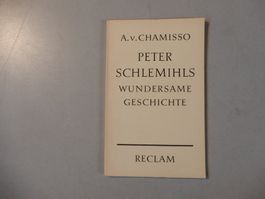 Peter Schlemihls wundersame Geschichte von Chamisso
