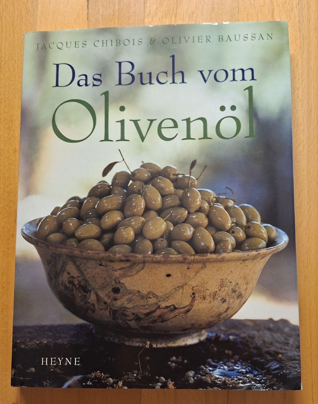 Libri: Das Buch vom Olivenöl. Jacques Chibois – Usato da Niederglatt ZH venduto da Siegfried67