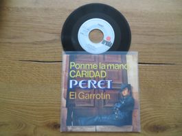 Peret - Ponme la mano Caridad-Spanische Single Rarität!