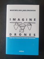 "Imagine Drones" Das Buch über Drohnen