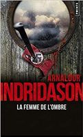 La femme de l'ombre Arnaldur Indridason