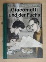Giacometti und der Fuchs / Thomas Gamma / Anna Luif - 2016