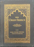 Antiquarisches Buch -  Der Orient-Teppich - 1917