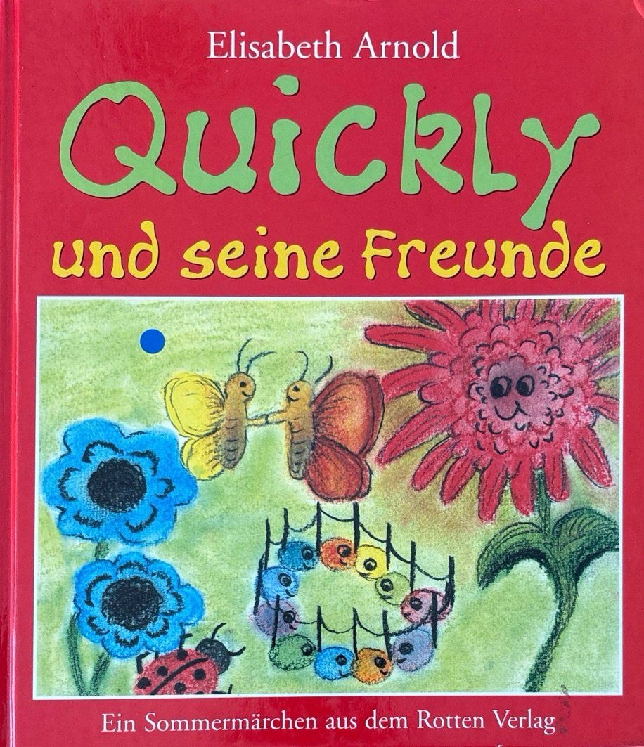 Libri: Quickly und seine Freunde – Usato da Sarnen venduto da Livres
