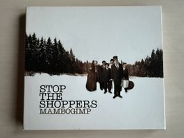 CD Stop The Shoppers Mambogimp