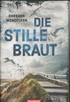 Wendelken Barbara - Die stille Braut / Krimi