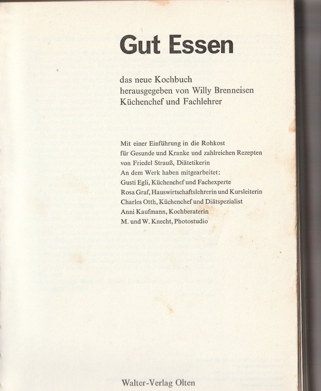Bücher: Gut Essen, Willy Brenneisen – Gebraucht aus Zürich von  1