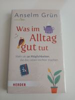 Buch Anselm Grün - Was im Alltag gut tut - neu verschweisst