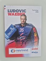 Autogrammkarte Ludovic Waeber Originalunterschrift