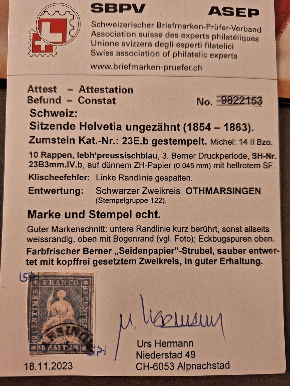 Tutti i francobolli: Strubel 23B3mm.IV.b Kat. 600.- (23E.b)mit Klein Attest – Usato da Balgach venduto da SIMEON27 2