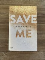 Save Me von Mona Kasten