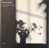 Keith Jarrett - The melody at night, with you
