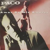PACO (Single) Amor de mis Amores