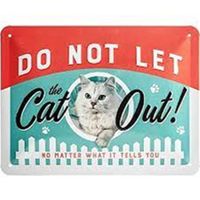 Blechschild 3D-DO NOT LET THE CAT OUT-15 X 20 CM