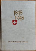1848-1948 La démocratie suisse