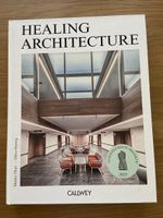HEALING ARCHITECTURE 2025 von Callwey