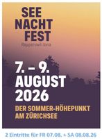 Seenachtfest Rappi-Jona / 2 Tagespässe für 07. + 08.08.2026