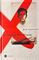 Damwerth Ruth, Schwarz Rot Braun