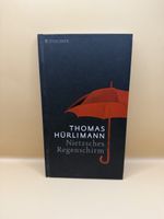 Nietzsches Regenschirm – Thomas Hürlimann