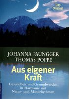 Paungger Johanna - Aus eigener Kraft / Ratgeber