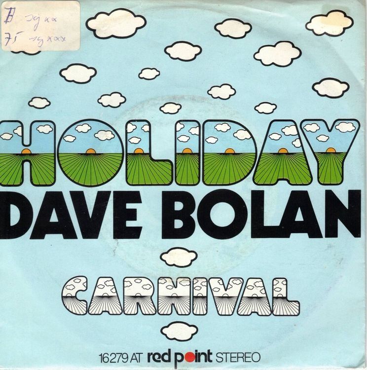 Dischi in vinile: Dave Bolan  --  Holiday   Single7 – Usato da Oberwil (Dägerlen) venduto da asteng
